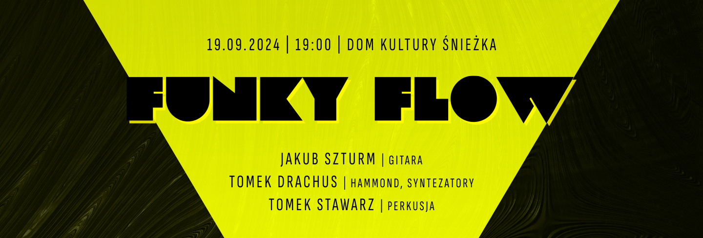 funky flow 19.09.24